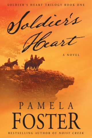 Book Soldier's Heart Foster Pamela Foster