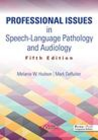 Boek Professional Issues in Speech-Language Pathology and Audiology Melanie W. Hudson