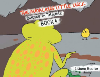 Book Audacious Little Duck Boctor Lilian Boctor