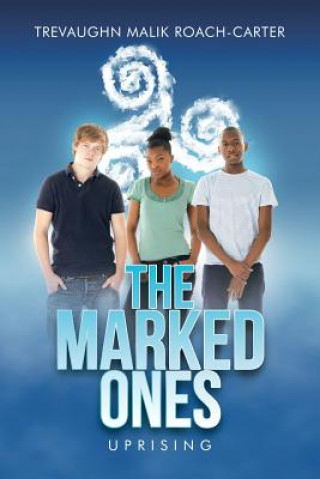 Boek Marked Ones Roach-Carter TreVaughn Malik Roach-Carter