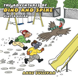 Buch Adventures of Dino and Spike Sullivan Anne Sullivan