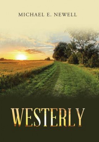 Knjiga Westerly Newell Michael E. Newell