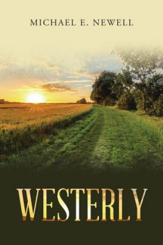 Knjiga Westerly Newell Michael E. Newell