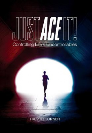 Knjiga Just ACE It! Conner Trevor Conner