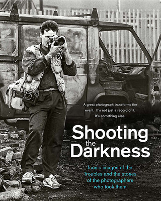Kniha Shooting the Darkness Tom Burke
