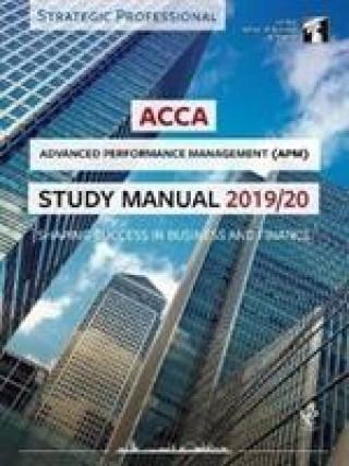 Книга ACCA Advanced Performance Management Study Manual 2019-20 