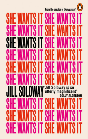 Könyv She Wants It Jill Soloway