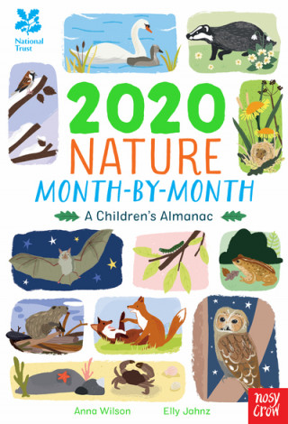 Carte National Trust: 2020 Nature Month-By-Month: A Children's Almanac Anna Wilson
