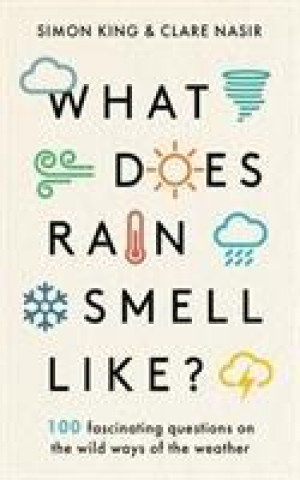 Книга What Does Rain Smell Like? Simon King