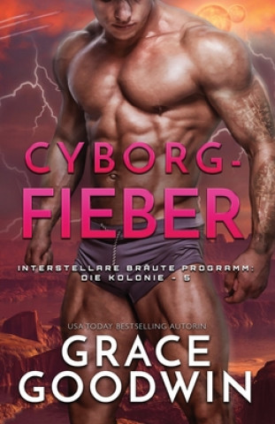 Kniha Cyborg-Fieber Goodwin Grace Goodwin