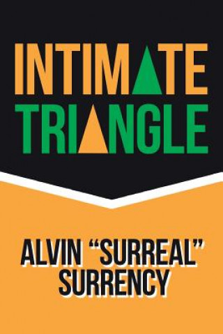 Knjiga Intimate Triangle ALVIN SURRENCY