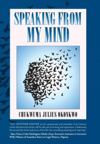 Книга Speaking from My Mind Okonkwo Chukwuma Julius Okonkwo