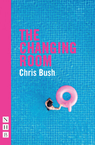 Knjiga Changing Room Chris Bush