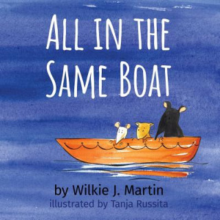 Carte All In The Same Boat Wilkie J. Martin