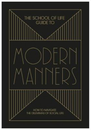 Kniha School of Life Guide to Modern Manners The School of Life