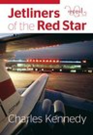 Livre Jetliners of the Red Star CHARLES KENNEDY