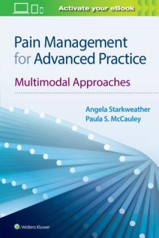 Könyv Pain Management for Advanced Practice Starkweather & McCauley