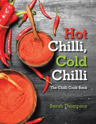 Buch Hot Chilli, Cold Chilli Thompson Sarah Thompson