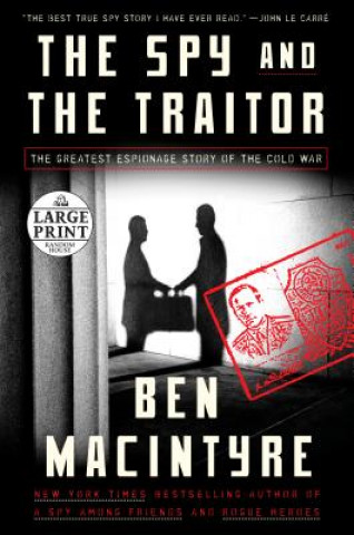 Könyv SPY & THE TRAITOR THELPTP BEN MACINTYRE