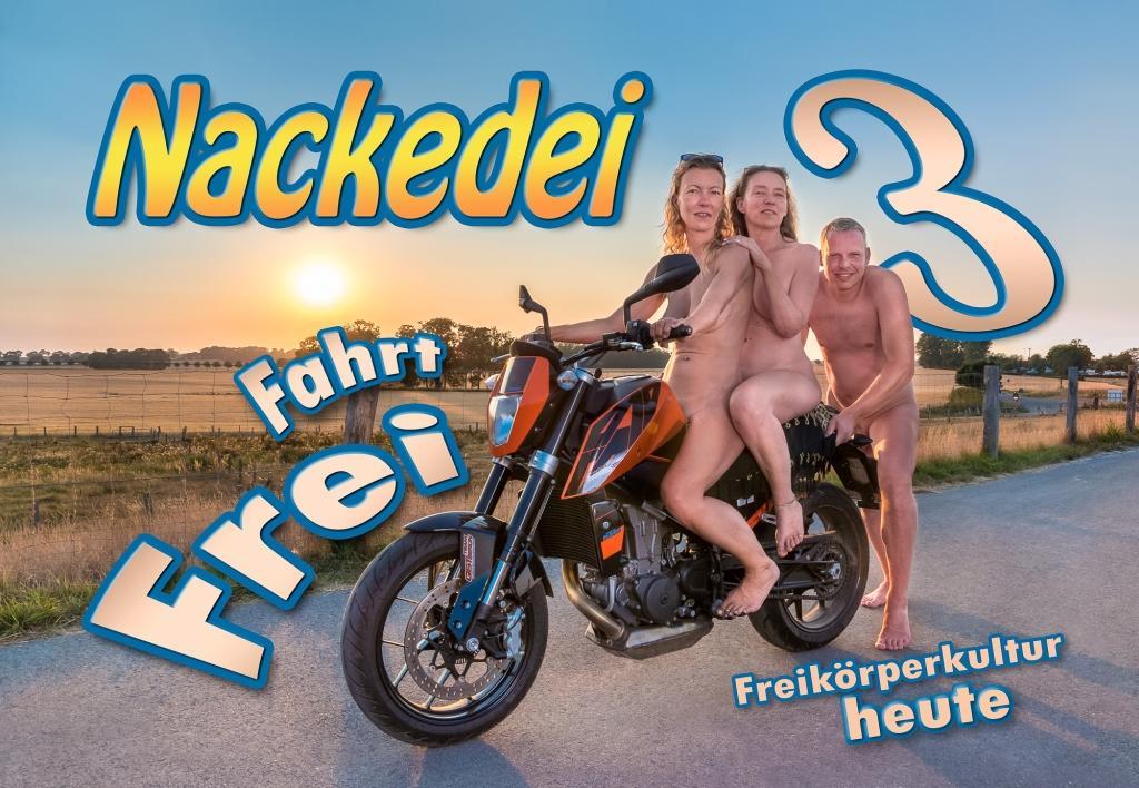 Kniha Nackedei 3: Fahrt Frei! Norbert Sander