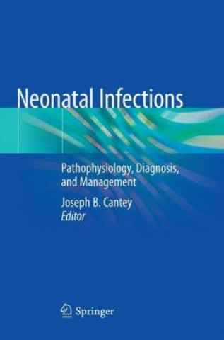 Livre Neonatal Infections Joseph B. Cantey