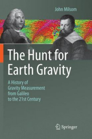 Kniha Hunt for Earth Gravity John Milsom