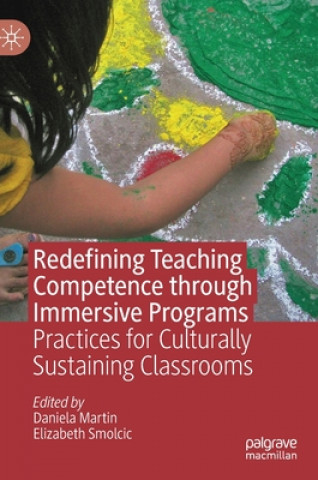 Knjiga Redefining Teaching Competence through Immersive Programs Daniela Martin