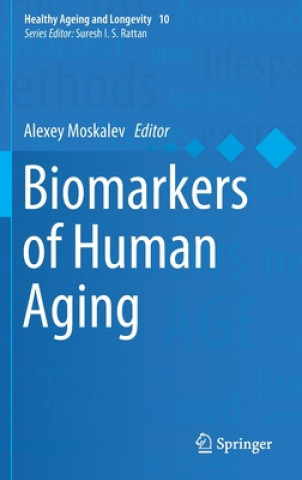 Kniha Biomarkers of Human Aging Alexey Moskalev