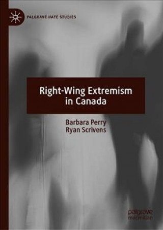 Kniha Right-Wing Extremism in Canada Barbara Perry