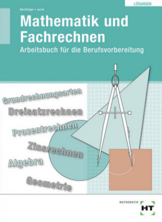 Carte Übungsbuch mit eingetragenen Lösungen Mathematik und Fachrechnen Ulf Bechinger