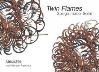 Книга Twin Flames Kerstin Raschke