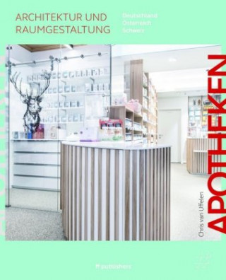 Book Apotheken - Architektur und Raumgestaltung Chris Van Uffelen