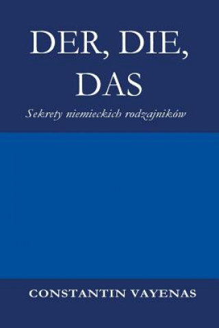 Könyv Der, Die, Das Vayenas Constantin Vayenas
