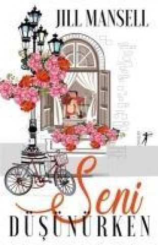 Buch Seni Düsünürken Jill Mansell