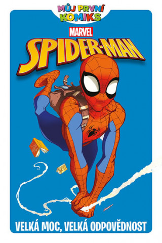Kniha Spider-Man Velká moc, velká odpovědnost Paul Tobin