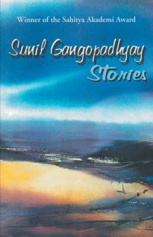 Kniha Sunil Gangopadhyay Stories Sunil Gangopadhyay