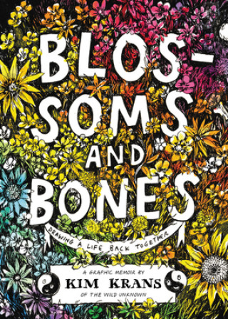 Book Blossoms and Bones Kim Krans