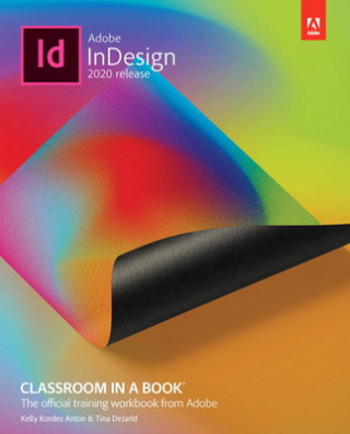 Carte Adobe InDesign Classroom in a Book (2020 release) Tina Dejarld