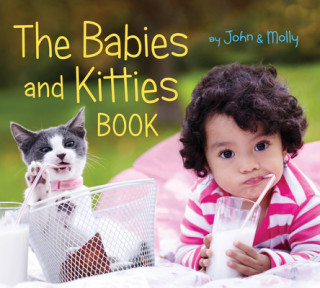 Kniha Babies and Kitties Book John Schindel