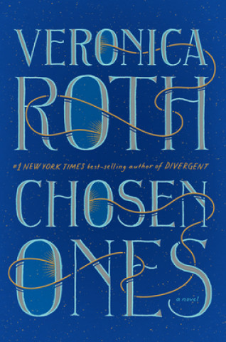 Kniha Chosen Ones Veronica Roth