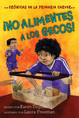 Kniha !no Alimentes A Los Gecos! Karen English