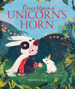 Könyv Once Upon a Unicorn's Horn Beatrice Blue