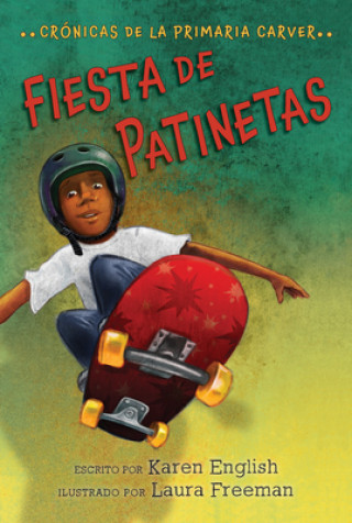 Kniha Fiesta De Patinetas Karen English