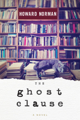 Book The Ghost Clause Howard Norman