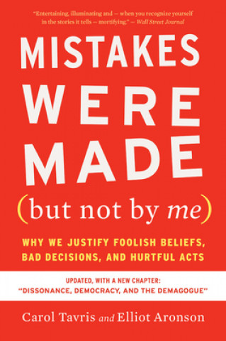 Knjiga Mistakes Were Made (but Not By Me) Third Edition Carol Tavris