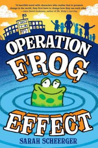 Knjiga Operation Frog Effect Sarah Scheerger