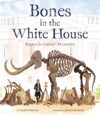 Kniha Bones in the White House Candice Ransom