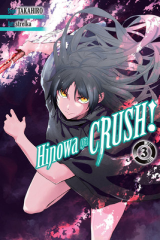 Kniha Hinowa ga CRUSH!, Vol. 3 Takahiro