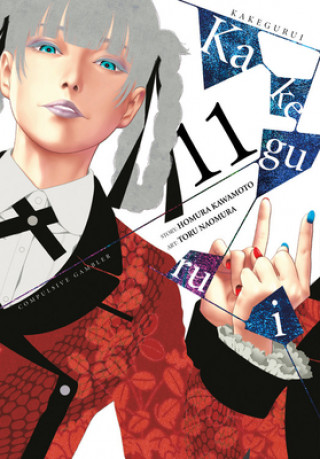 Könyv Kakegurui: Compulsive Gambler, Vol. 11 Homura Kawamoto