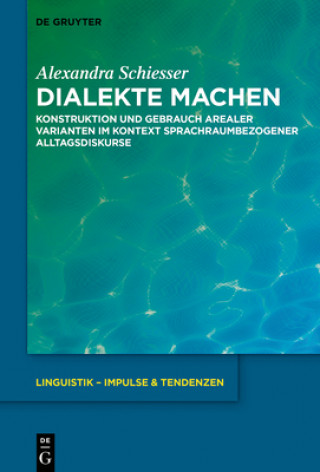 Книга Dialekte Machen Alexandra Schiesser